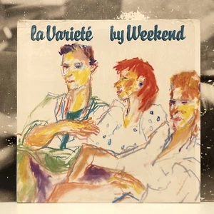 WEEKEND – LA VARIETE' LP NM/EX+ 1982 ITALY BASE RECORD / ROUGH TRADE ROUGH 39 - Picture 1 of 2