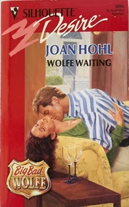 Silhouette Desire Ser.: Wolfe Waiting by Joan Hohl (1993, Mass Market) - Picture 1 of 2
