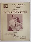 THE VAGABOND KING, BOB LAWRENCE, The Paper mill playhouse,Theatre program 1942