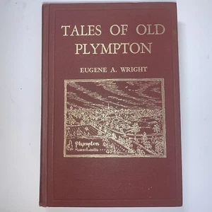 Tales Of Old Plympton MA HCNODJ Eugene A Wright 1977 Vol 1 1st ED 157K - Picture 1 of 19