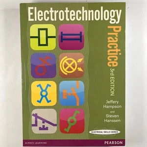 Electrotechnology Practice 3rd Edition Jeffery Hampson Hanssen Pearson Textbook - Picture 1 of 15