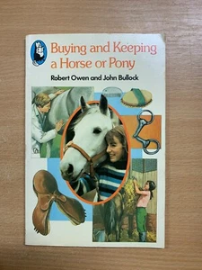 1976 "BUYING AND KEEPING A HORSE OR PONY" EQUESTRIAN PAPERBACK BOOK (LL) - Picture 1 of 12