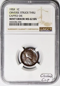 195X 1C Obv. Struck Thru Capped Die Mint Error NGC-62 BN - Picture 1 of 4