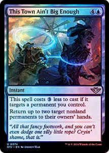 This Town Ain't Big Enough 0074 Foil Outlaws of Thunder Junction Magic The Gathering Poco común - Imagen 1 de 1