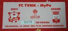 Ticket for collectors CL Tallinn VMK TVMK - MyPa 2005 Estonia Finland