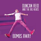 Duncan Reid And The Big Heads ? Bombs Away