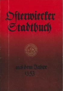Das Osterwiecker Stadtbuch von 1353 [Hrsg.: Kulturbund der DDR, Kreisleitung Hal - Picture 1 of 1