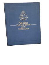 RARE Book Sail and Steam: Paintings by Jack Spurling by Warren Moore 1980 Art