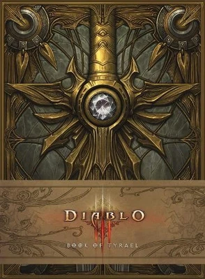 Diablo: Book of Tyrael by Blizzard Entertainment [Hardback] - Immagine 1 di 2
