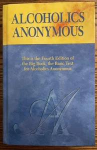 Alcoholics Anonymous Fourth Edition 2001 Big Book Recovery AA : Very good - Bild 1 von 2