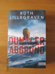 Dunkler Abgrund Thriller von Ruth Lillegraven - Bild 1 von 2