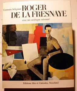 DE LA FRESNAYE/G.SELIGMAN/ IDES ET CALENDES/1969/CATALOGUE RAISONNE/COMME NEUF! - Picture 1 of 1