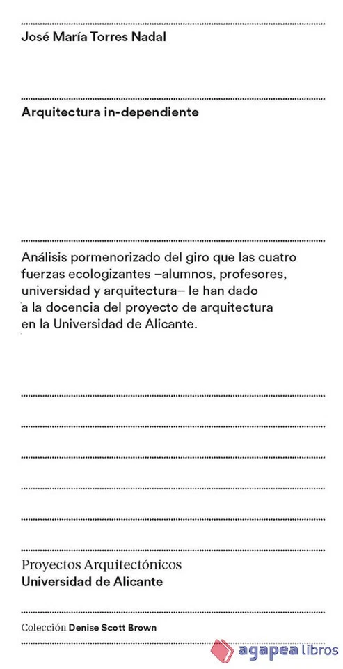 Arquitectura in-dependiente. NUEVO. ENVÍO URGENTE (Librería Agapea) - Imagen 1 de 1