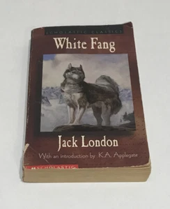 White Fang by Jack London 2001 Scholastic Classic - Picture 1 of 4