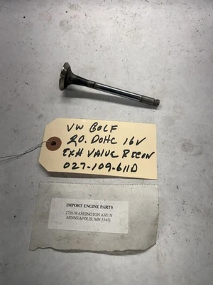 EXHAUST  VALVE *RECON* FITS VOLKSWAGEN GOLF 1984c DOHC 16V 1990-93 027-109-611D - image 1 of 3
