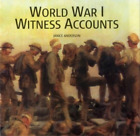 Anderson Janice World War I Witness Accounts (Hardback)