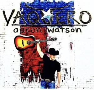 Aaron Watson - Vaquero [Brand New CD] Factory Sealed - Picture 1 of 1