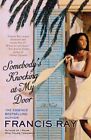 Somebody's Knocking at My Door, livre de poche par Ray, Francis, comme neuf d'occasion, Fre...