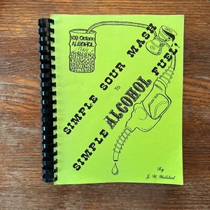 Simple Sour Mash to Simple Alcohol Fuel by J. W. Walstad 1981 Paperback VG - Bild 1 von 9