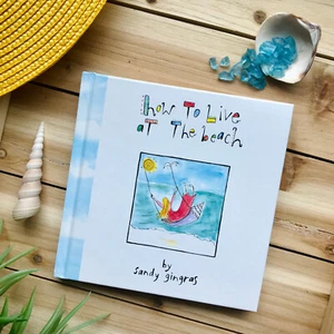Sandy Gingras How to Live At The Beach Book - Picture 1 of 3