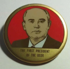 Mikhail Gorbachev "The First President of the USSR" Original Pinback Button Pin - Picture 1 of 2
