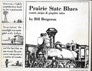 PRAIRIE STATE BLUES by Bill Bergeron Comic Strips & Graphic Tales Chicago Review - Picture 1 of 9