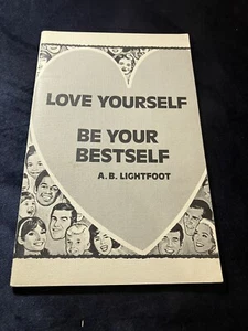 LOVE YOURSELF BE YOUR BEST SELF By A.B. Lightfoot 1970s Vintage Christian Lit - Foto 1 di 11