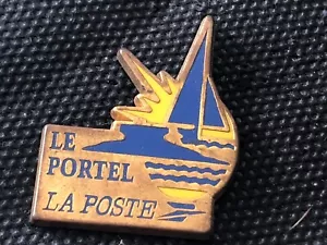 c PINS PIN ENAMEL POST LA POSTE PTT VOILE VOILIER BATEAUX LE PORTEL - Picture 1 of 1
