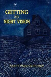 Getting My Night Vision par Boucher, Nancy Pizzo