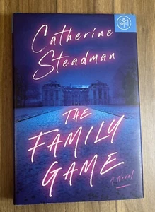 The Family Game : A Novel by Catherine Steadman (2022, Hardcover) - Picture 1 of 7