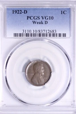 1922-D (VERY) Weak D Lincoln Wheat Cent Penny PCGS VG10 FREE SHIPPING ACTX - Image 1 of 3