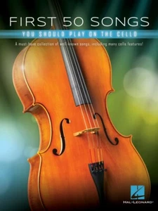 First 50 Songs You Should Play on Cello A Must-Have Collection Book 000322942 - Picture 1 of 1