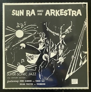 Sun Ra - Super-Sonic Jazz (LP, NEW, 2000’s Reissue, Limited Edition, 180g) - Picture 1 of 2