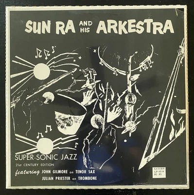 Sun Ra - Super-Sonic Jazz (LP, NEW, 2000’s Reissue, Limited Edition, 180g) - Image 1 of 2