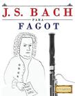 J. S. Bach Para Fagot: 10 Piezas F autorstwa Easy Classical Masterworks (hiszpański) papier