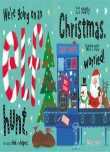 We're Going on a Elf Hunt! By Patch Moore, Clare Fennell - Picture 1 of 1