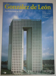 Gonzalez de Leon : Architecture as Art (1998, Trade Paperback) NEW - Imagen 1 de 1