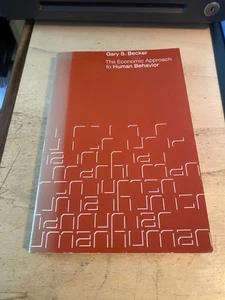 Gary S. Becker: The Economic Approach to Human Behavior 1990 Good Sociology PB - Picture 1 of 1