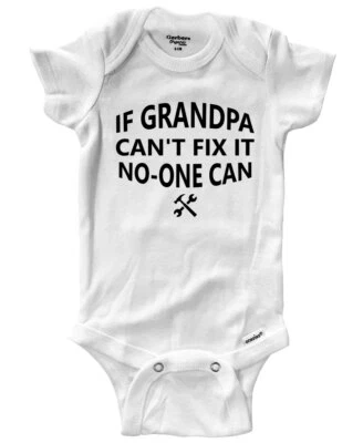 Baby Bodysuit One-Piece Romper creeper gift If Grandpa Can't Fix It No One Can - Image 1 of 3