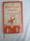 RARE 1935 BOOK "THE BRIGHTER SIDE OF CRICKET by R.C.ROBERTSON OF GLASGOW"