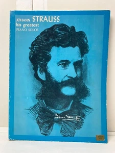 Johann Strauss his Greatest Solos Piano Song Book Organ Keyboard Sheet Music - Picture 1 of 10