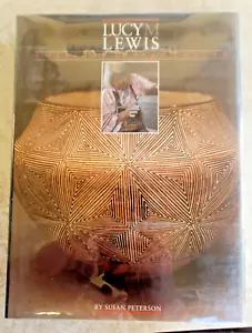 LUCY LEWIS AMERICAN INDIAN POTTER – FINE HARDCOVER WITH FINE DUSTJACKET - Foto 1 di 11