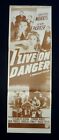 Scarce 1940s Aust DAYBILL MOVIE poster:I LIVE ON DANGER  narrow format FILM NOIR