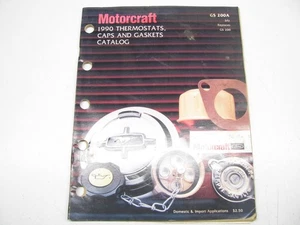 Catálogo Termostatos, Tapas y Juntas Motorcraft GS200A - Julio 1990, 106 Páginas - Imagen 1 de 9