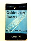 Guide To The Planets Comet Books Patrick Moore   1957 Id 84394
