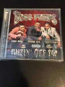 CD THE BOSS PIMPS PIMPIN' OFF TOP EXPLICIT RAP ~RARE!! NEW! - Picture 1 of 2