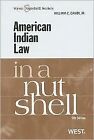American Indian Law In A Nutshell 5Th (Fifth) Edition By William C. Canby *Mint*