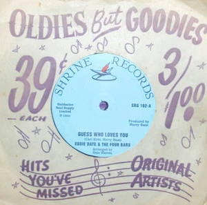 "Eddie Daye & The Four Bars","Guess Who Loves You","Shrine Records",,} )));0 - Picture 1 of 1
