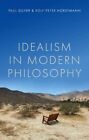 Idealism En Moderne Philosophy Par Guyer, Paul, Horstmann, Rolf-Peter, New Book,