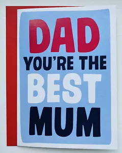 Tarjeta de felicitación Dad You're The Best Mum, feliz día del padre nueva y sobre - Imagen 1 de 3